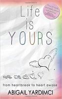 Life is Yours, Abigail Yardimci, Romance