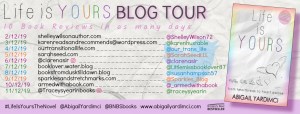 Life is Yours Blog Tour
