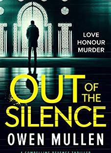 Owen Mullen, Top 10 Writing Tips, Out of the Silence, Crime Fiction
