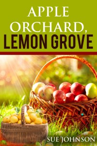 Sue Johnson, Top 10 Writing Tips, Apple Orchard Lemon Grove, Romance