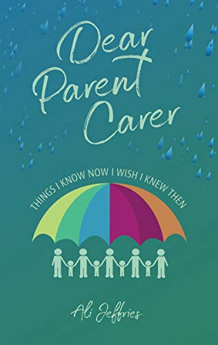 Dear Parent Carer | Ali Jeffries Author | Author Interview | Shelley Wilson Author | Children's Mental Health | Self-Help Book